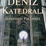 El libro del día: “La Catedral del Mar” de Ildefonso Falcones